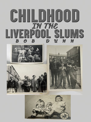cover image of Childhood in the Liverpool Slums